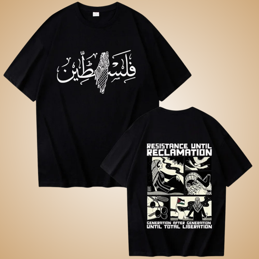 Palestine Arabic Calligraphy T-Shirt – Resistance Until Reclamation | Liberation Graphic Tee for Men & Women